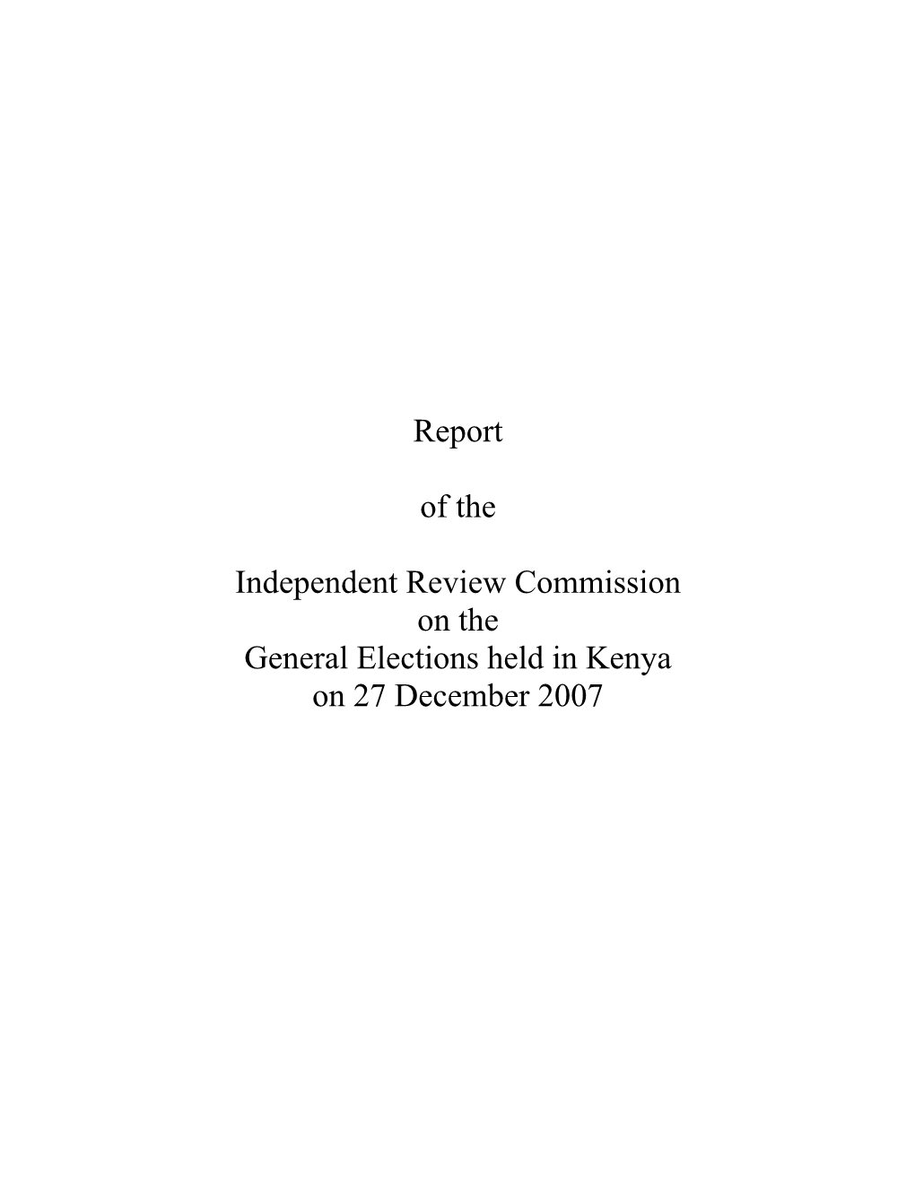 Independent Review Commission on the General Elections Held in Kenya on 27 December 2007