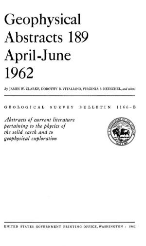 Geophysical Abstracts 189 April-June 1962