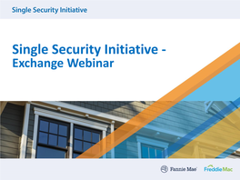 Single Security Initiative - Exchange Webinar Single Security Overview