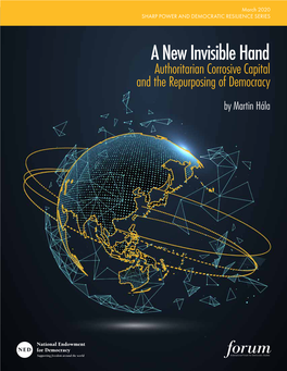 A New Invisible Hand: Authoritarian Corrosive Capital and the Repurposing of Democracy