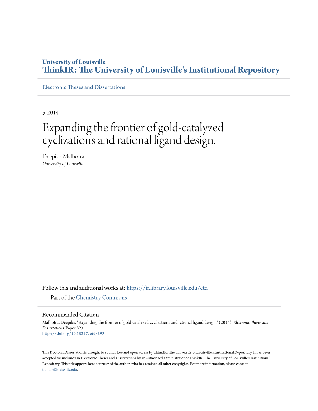 Expanding the Frontier of Gold-Catalyzed Cyclizations and Rational Ligand Design