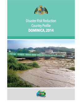 Disaster Risk Reduction Country Profile September 2014 Office for Disaster Management (ODM) Dominica