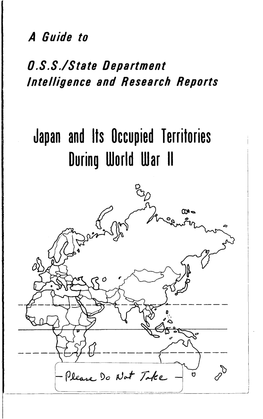 Japan and Its Occupied Territories During World War II a Guide To