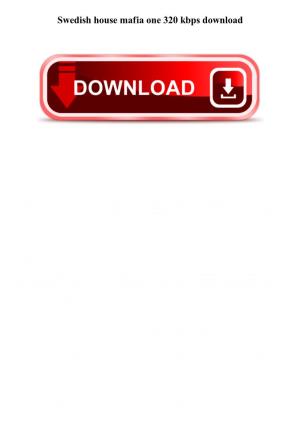 Swedish House Mafia One 320 Kbps Download