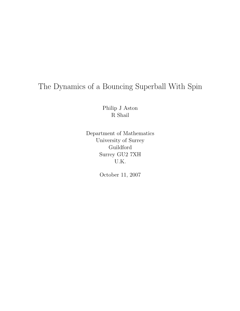 The Dynamics of a Bouncing Superball with Spin