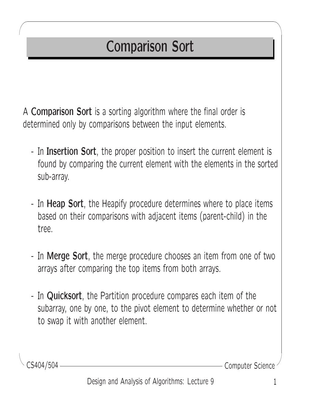 Comparison Sort Comparison Sort