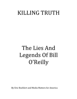 KILLING TRUTH the Lies and Legends of Bill O'reilly