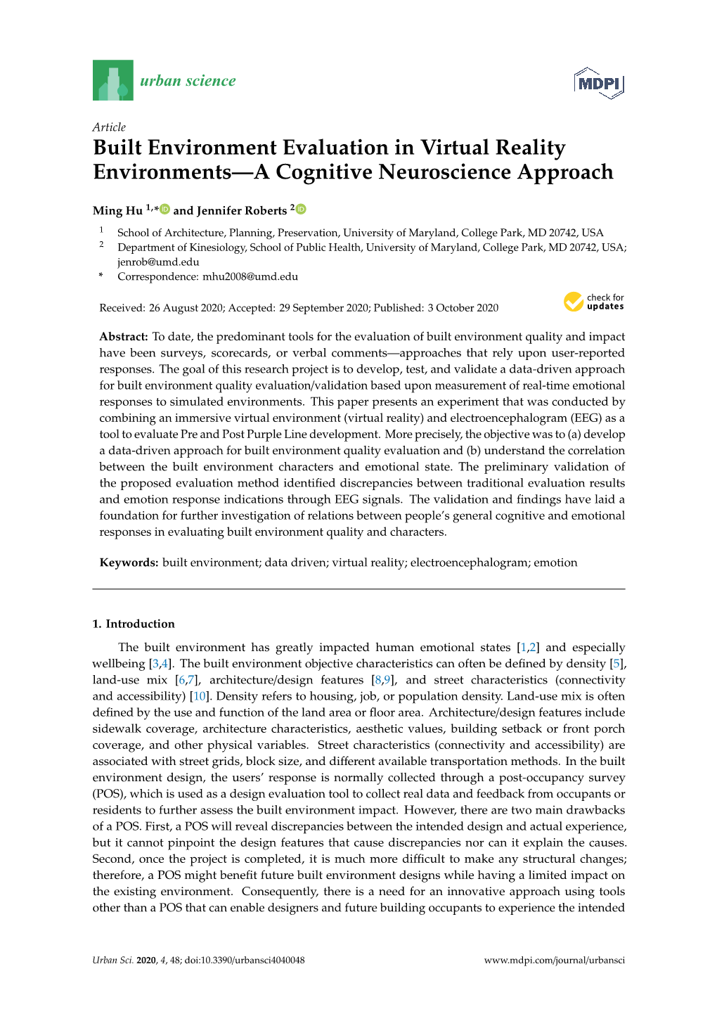 Built Environment Evaluation in Virtual Reality Environments—A Cognitive Neuroscience Approach