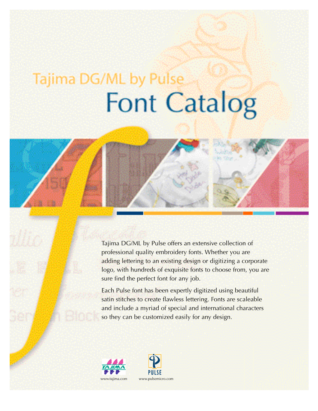 Tajima DG/ML by Pulse Offers an Extensive Collection of Professional Quality Embroidery Fonts