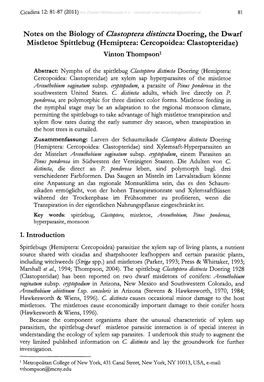 Notes on the Biology of Clastoptera Distincta Doering, the Dwarf Mistletoe Spittlebug (Hemiptera: Cercopoidea: Clastopteridae) Vinton Thompson1