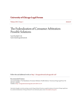 The Federalization of Consumer Arbitration: Possible Solutions Sarah Rudolph Colet