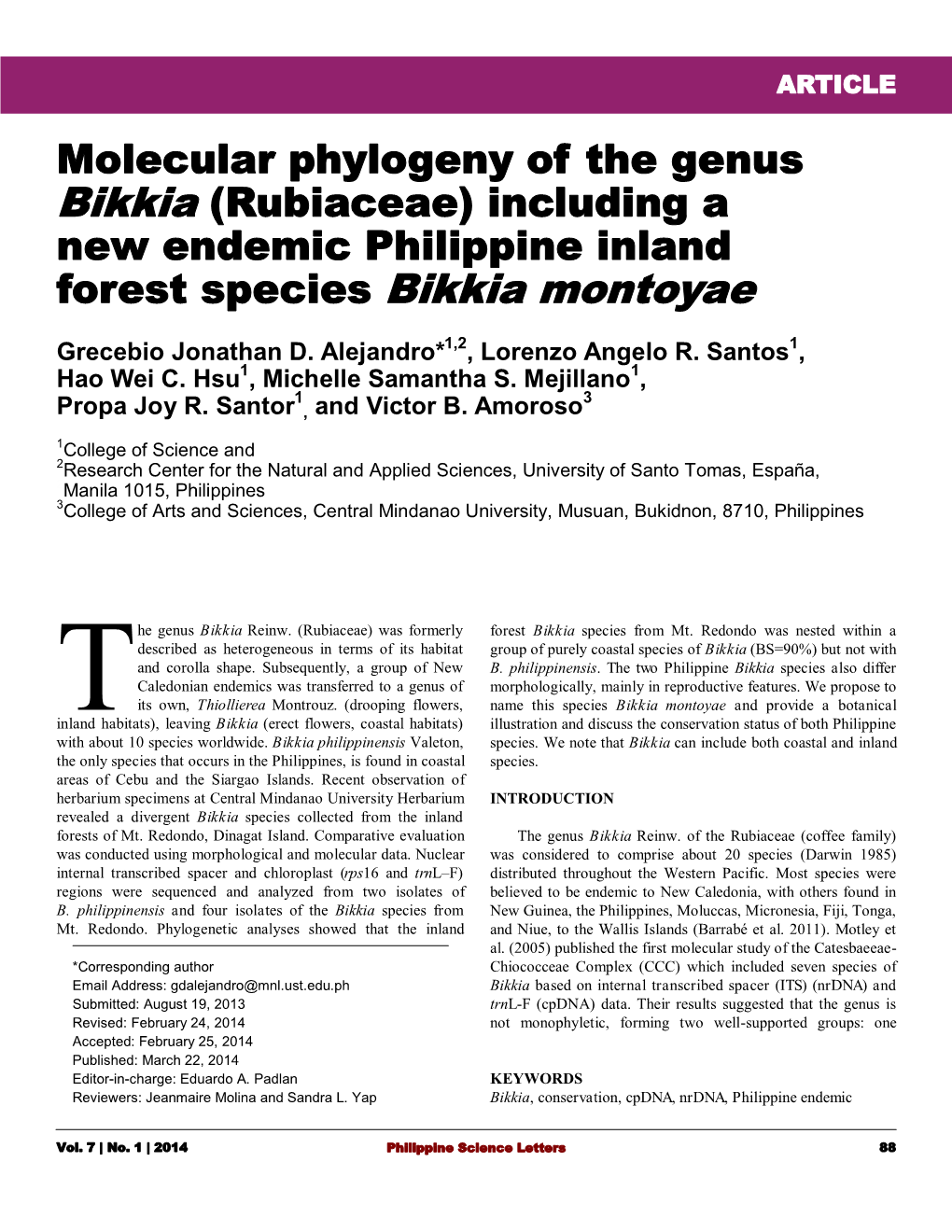 Molecular Phylogeny of the Genus Bikkia (Rubiaceae) Including a New Endemic Philippine Inland Forest Species Bikkia Montoyae