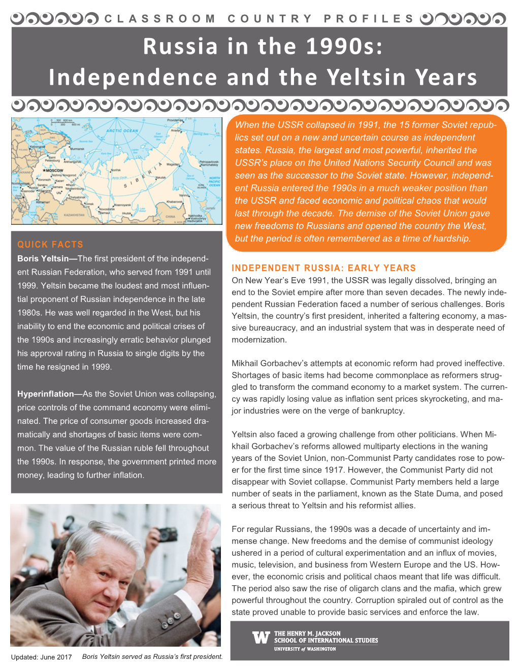 Russia in the 1990S: Independence and the Yeltsin Years