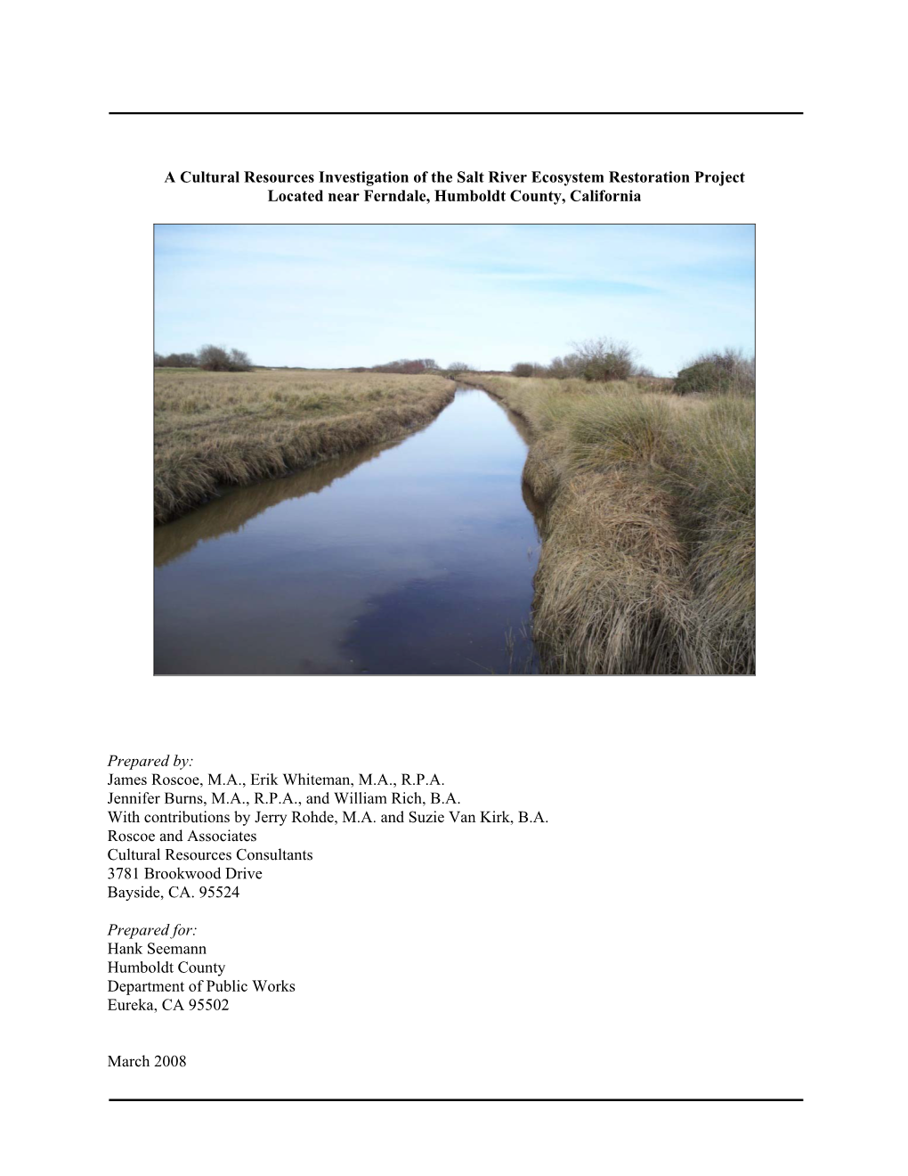 A Cultural Resources Investigation of the Salt River Ecosystem Restoration Project Located Near Ferndale, Humboldt County, California