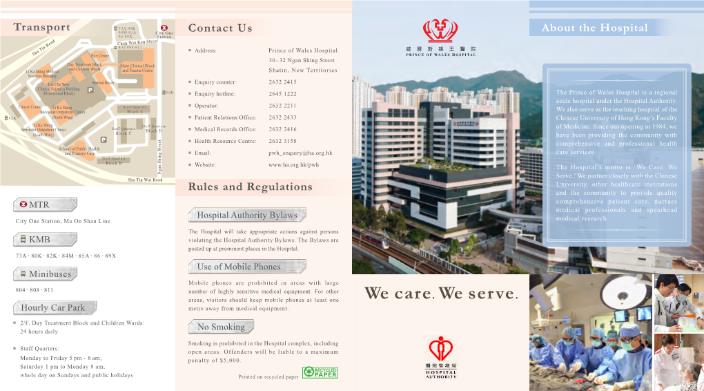 We Care. We Serve. Hourly Car Park Metre Away from Medical Equipment