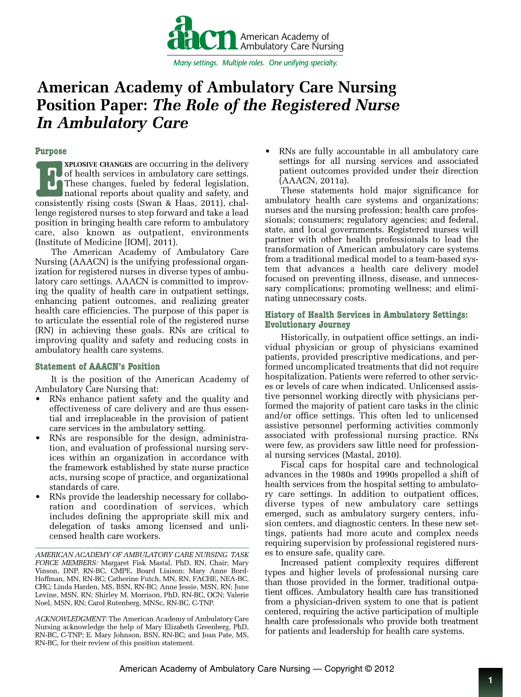 American Academy of Ambulatory Care Nursing Position Paper: the Role of the Registered Nurse in Ambulatory Care