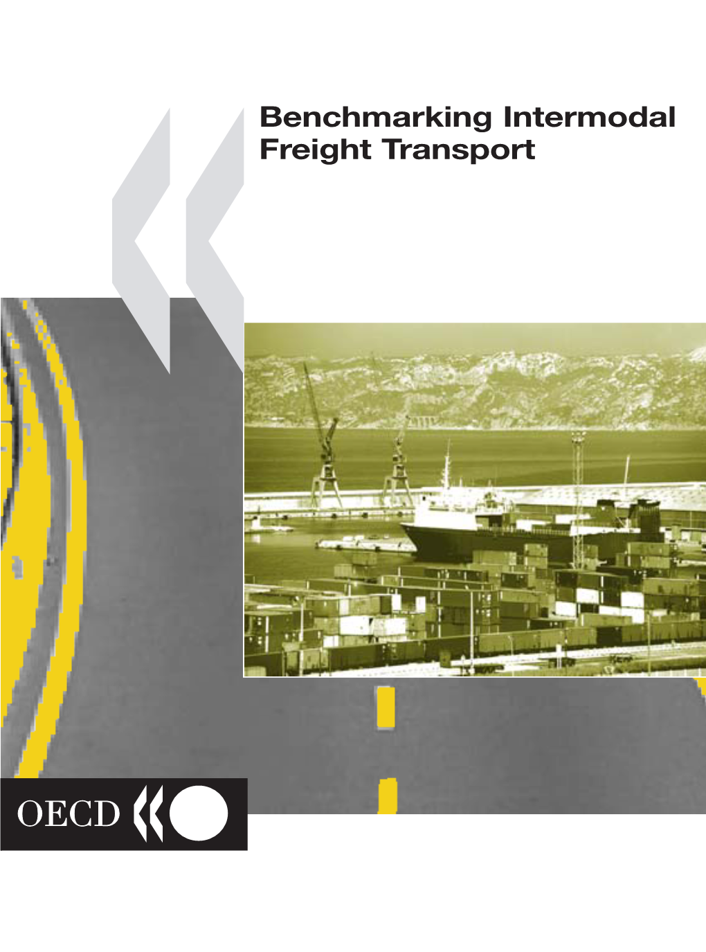 Benchmarking Intermodal Freight Transport