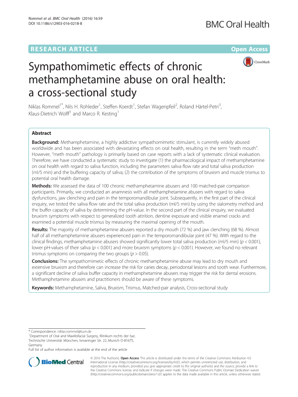 Sympathomimetic Effects of Chronic Methamphetamine Abuse on Oral Health: a Cross-Sectional Study Niklas Rommel1*, Nils H