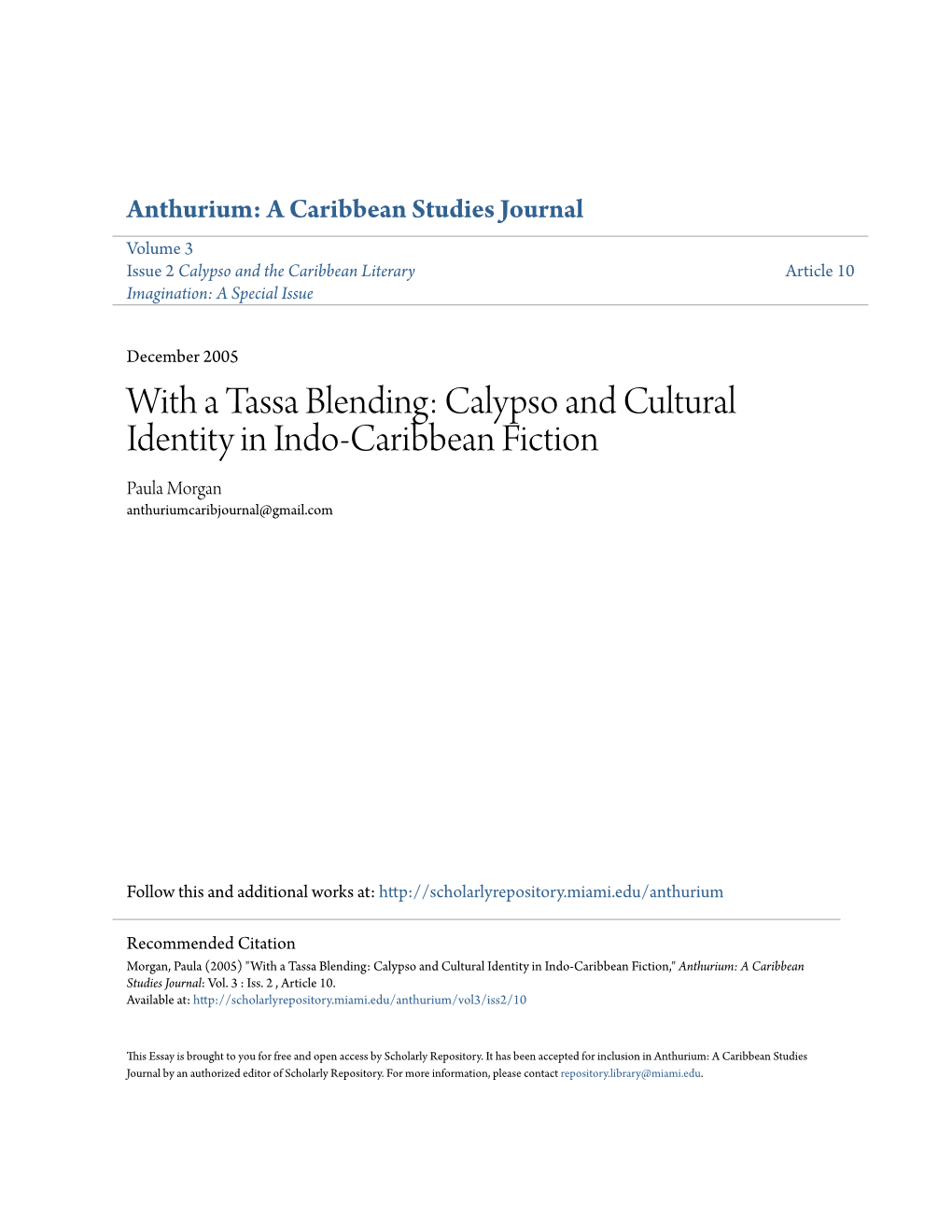 Calypso and Cultural Identity in Indo-Caribbean Fiction Paula Morgan Anthuriumcaribjournal@Gmail.Com