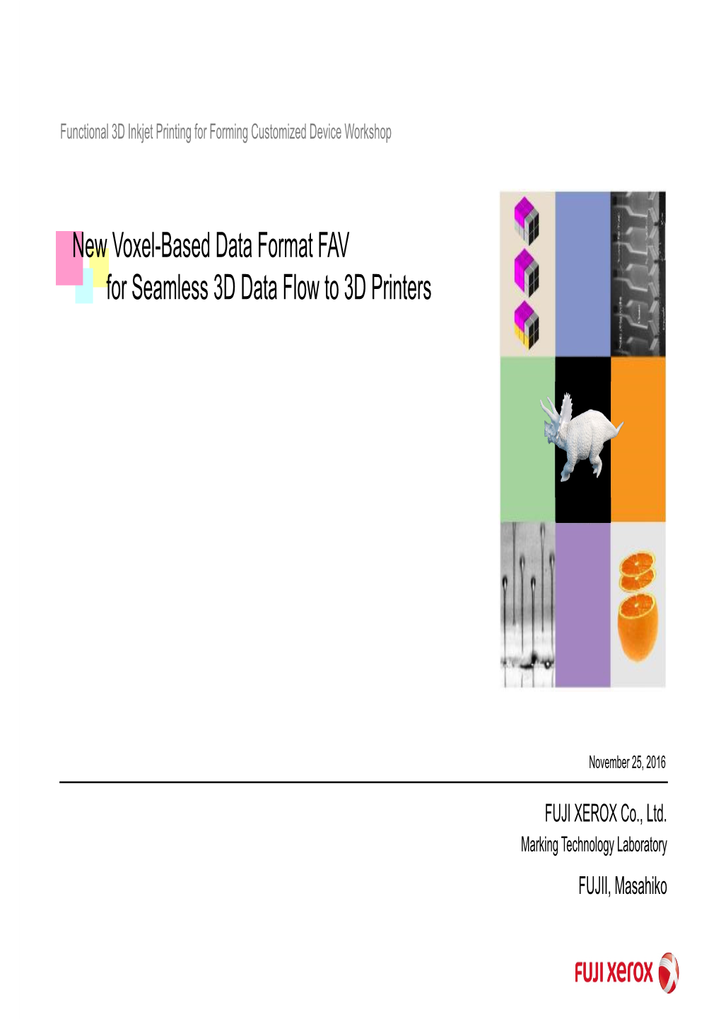 New Voxel-Based Data Format FAV for Seamless 3D Data Flow to 3D Printers