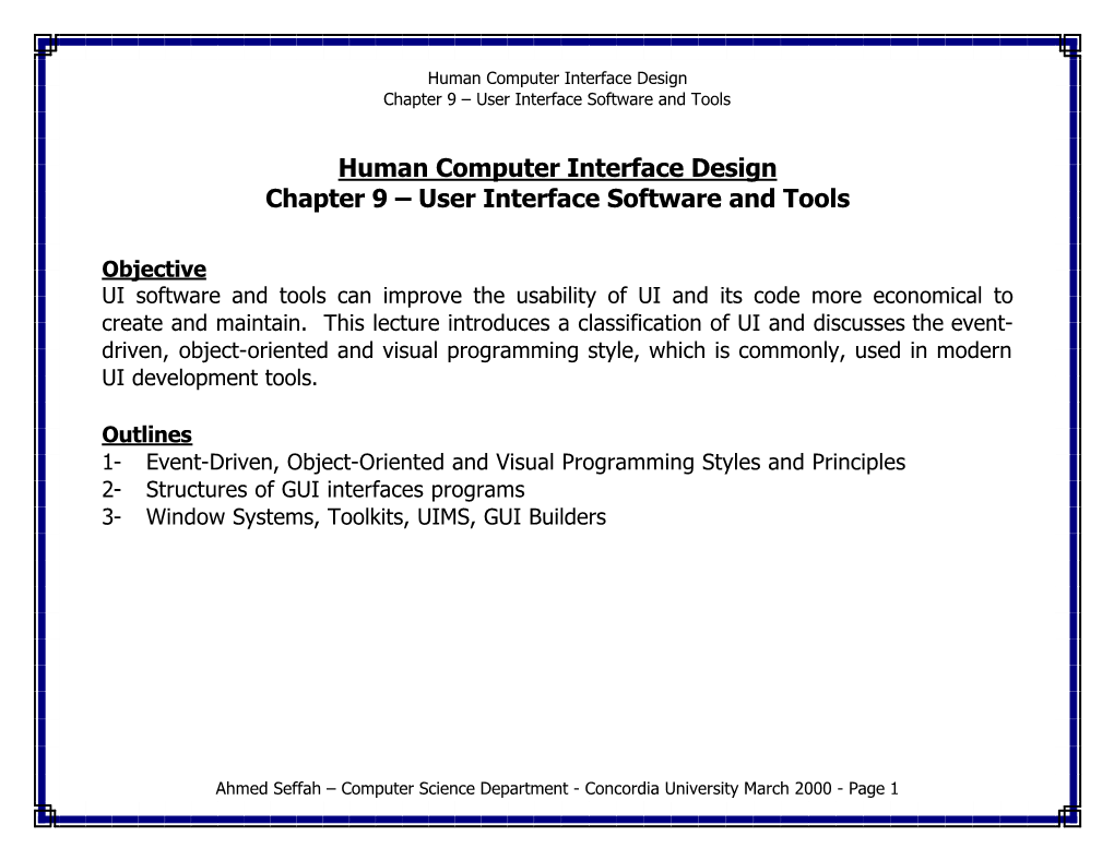 Human Computer Interface Design Chapter 9 – User Interface Software and Tools