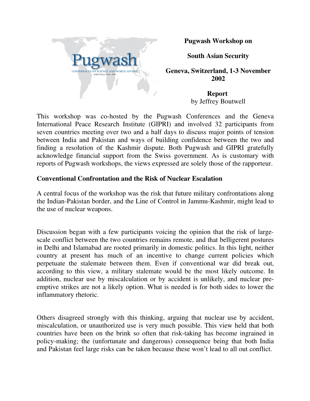 Pugwash Workshop on South Asian Security Geneva, Switzerland, 1-3