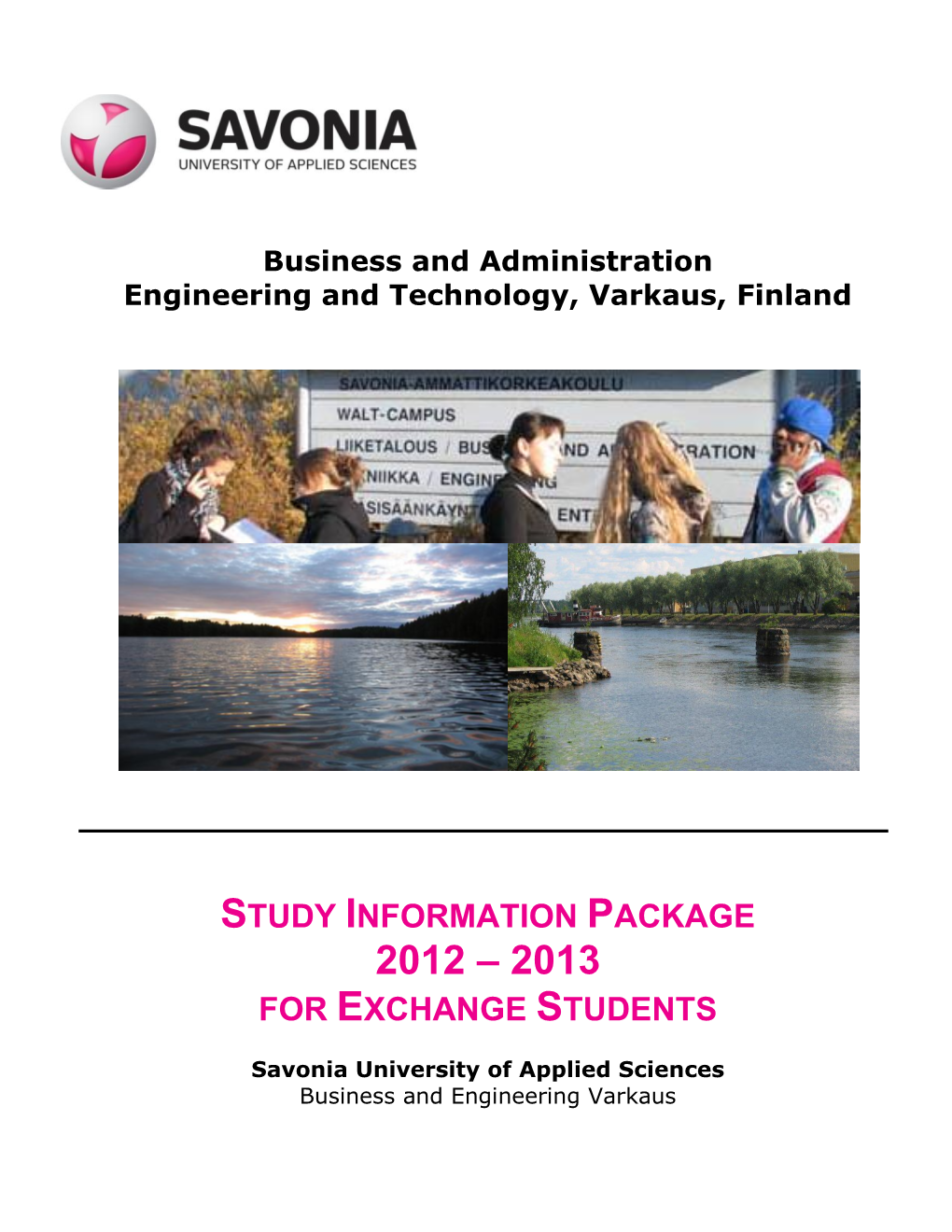 Savonia UAS, Engineering and Technology, Varkaus, Finland