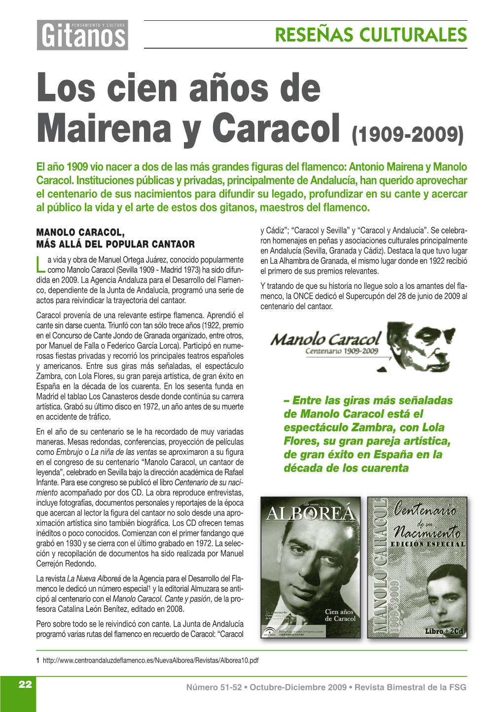 Los Cien Años De Mairena Y Caracol (1909-2009)