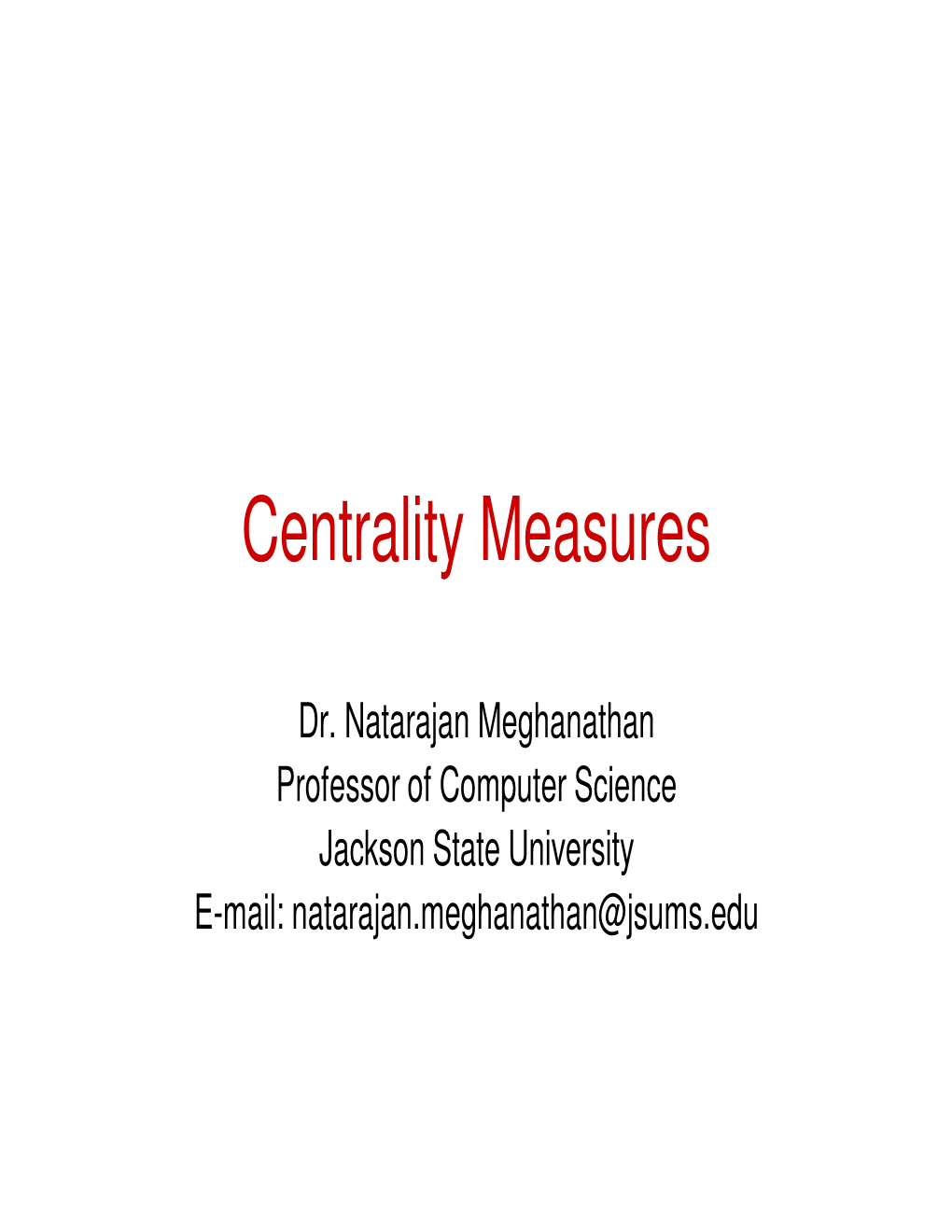 Centrality Measures