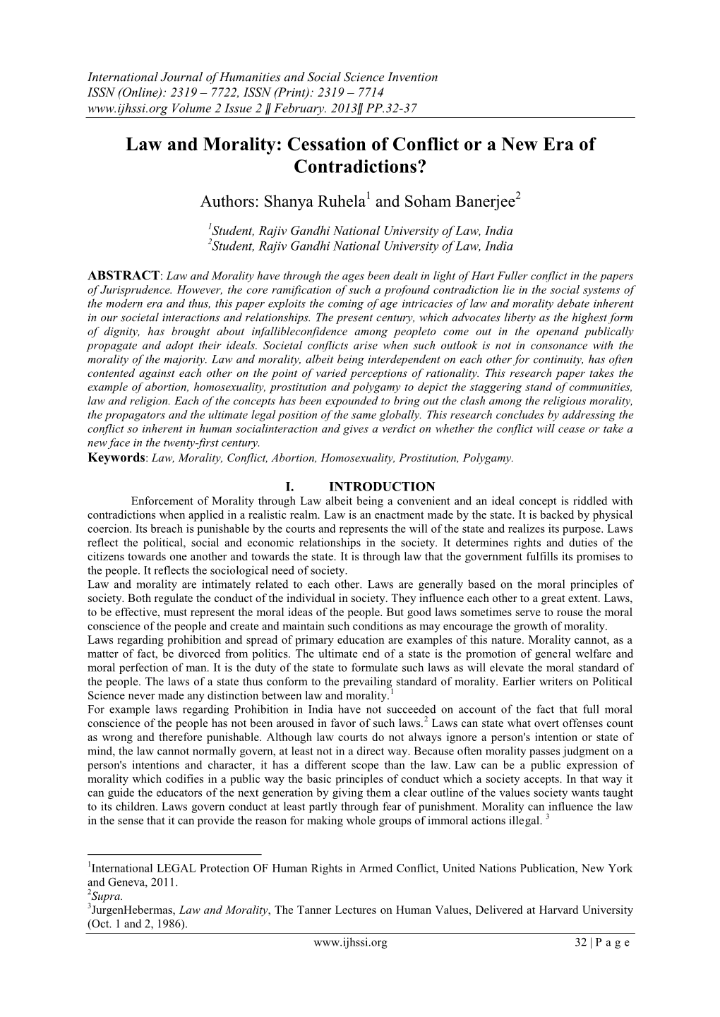 Law and Morality: Cessation of Conflict Or a New Era of Contradictions? Authors: Shanya Ruhela1 and Soham Banerjee2