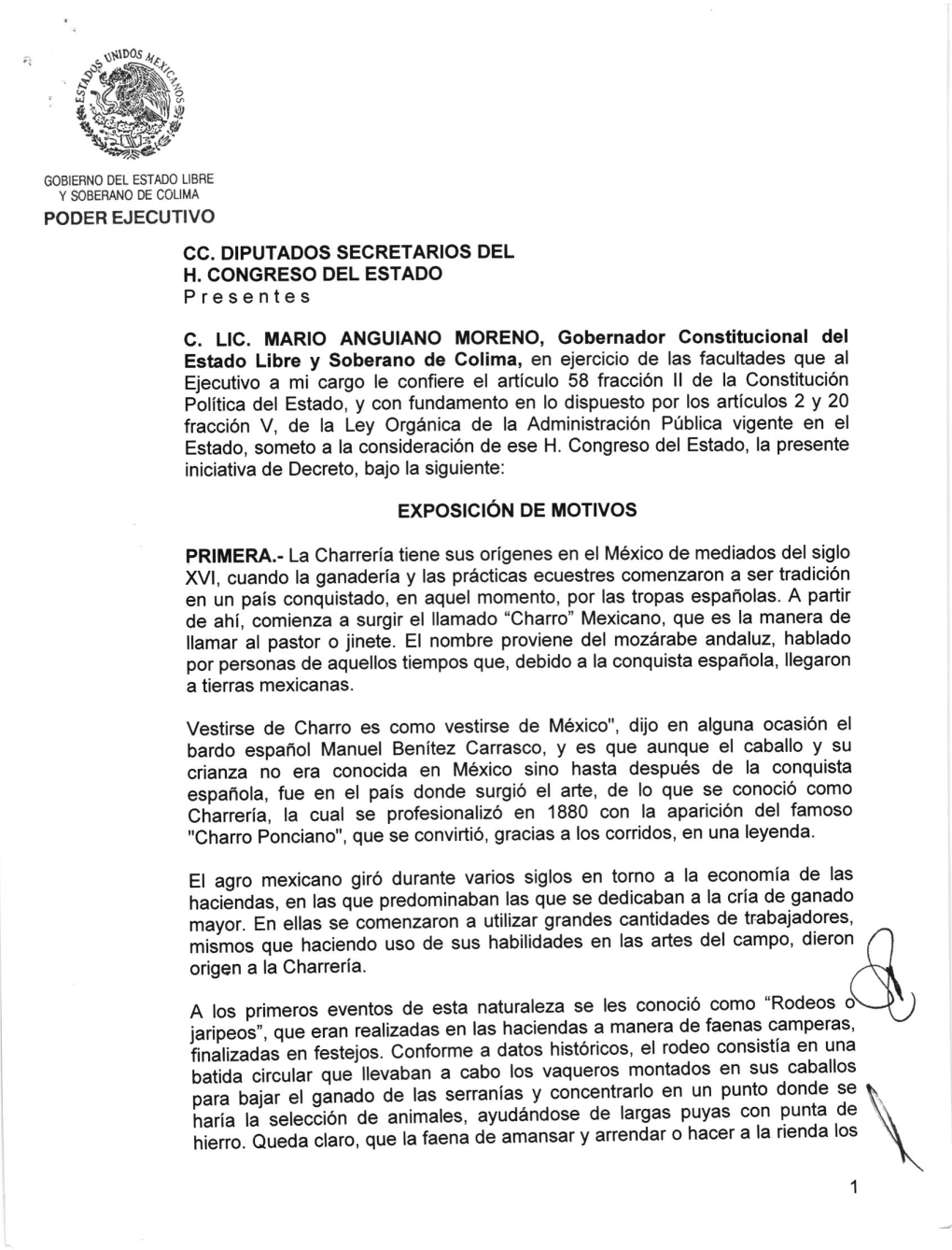 Or¡Gen a La Charrería. A{ a Los Primeros Eventos De Esta Naturaleza Se Les Conoció Como "Rodeos "Q) Iarioeos"