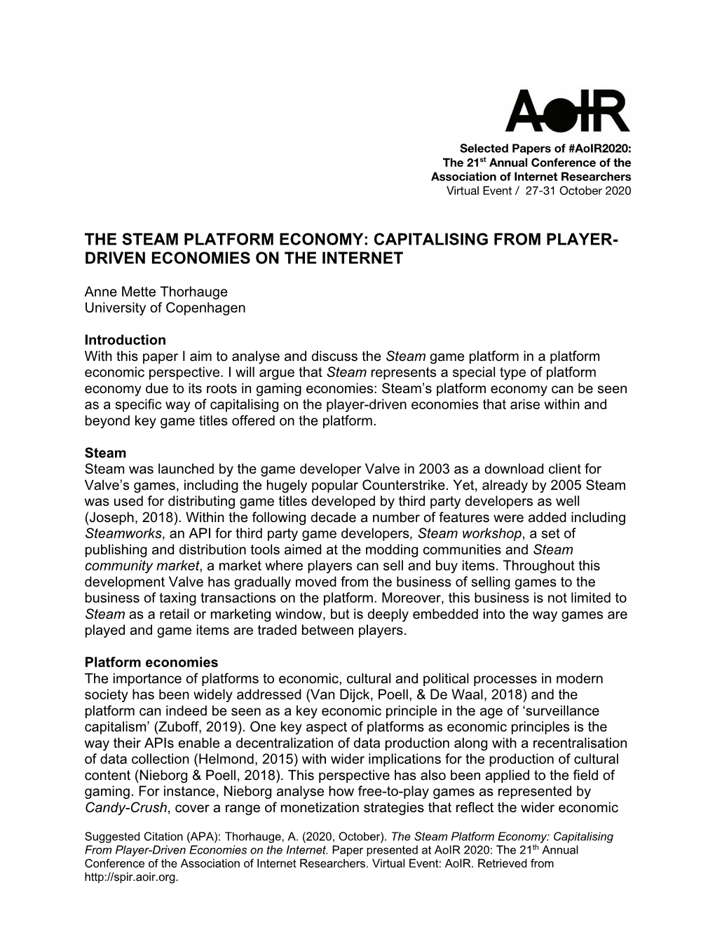 The Steam Platform Economy: Capitalising from Player- Driven Economies on the Internet