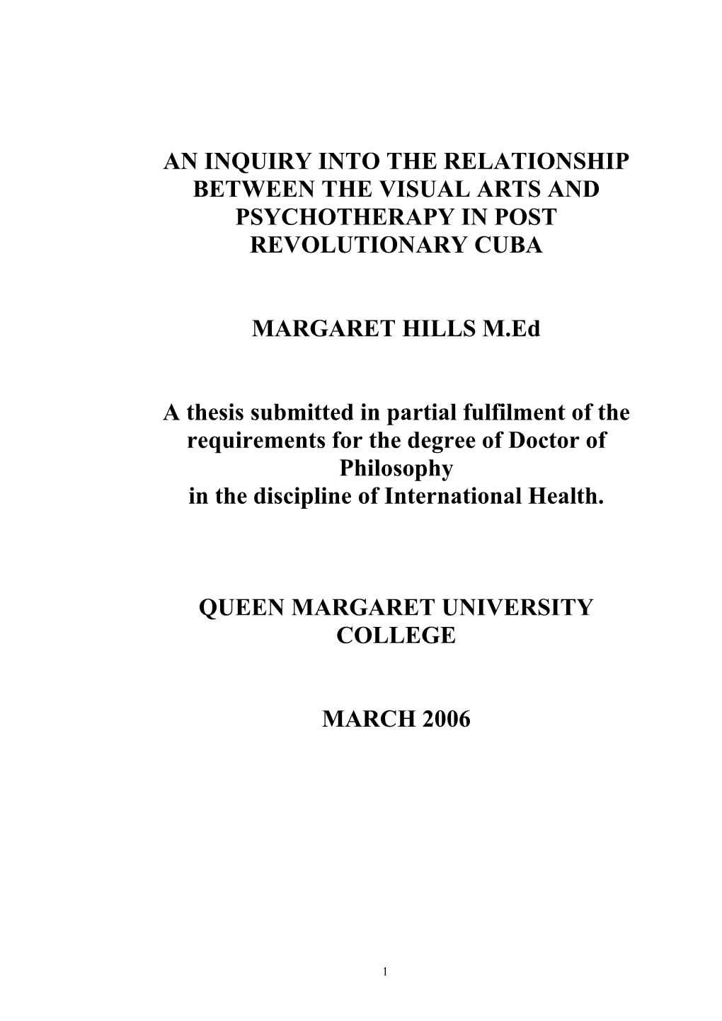 An Inquiry Into the Relationship Between the Visual Arts and Psychotherapy in Post Revolutionary Cuba