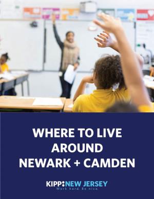 Where to Live Around Newark + Camden