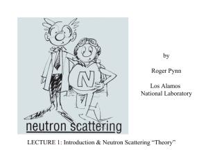 An Introduction to Neutron Scattering