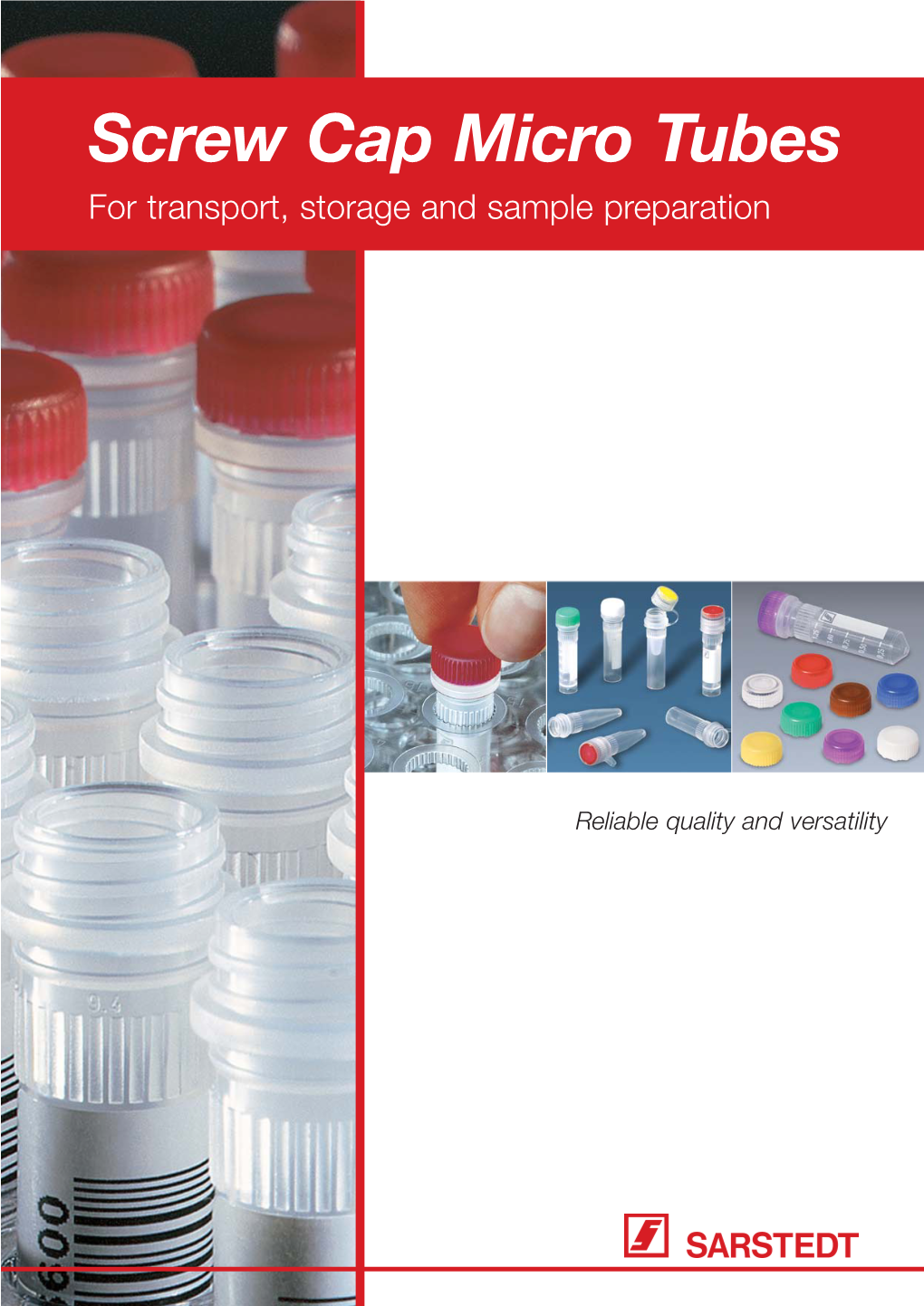 Screw Cap Micro Tubes for Transport, Storage and Sample Preparation