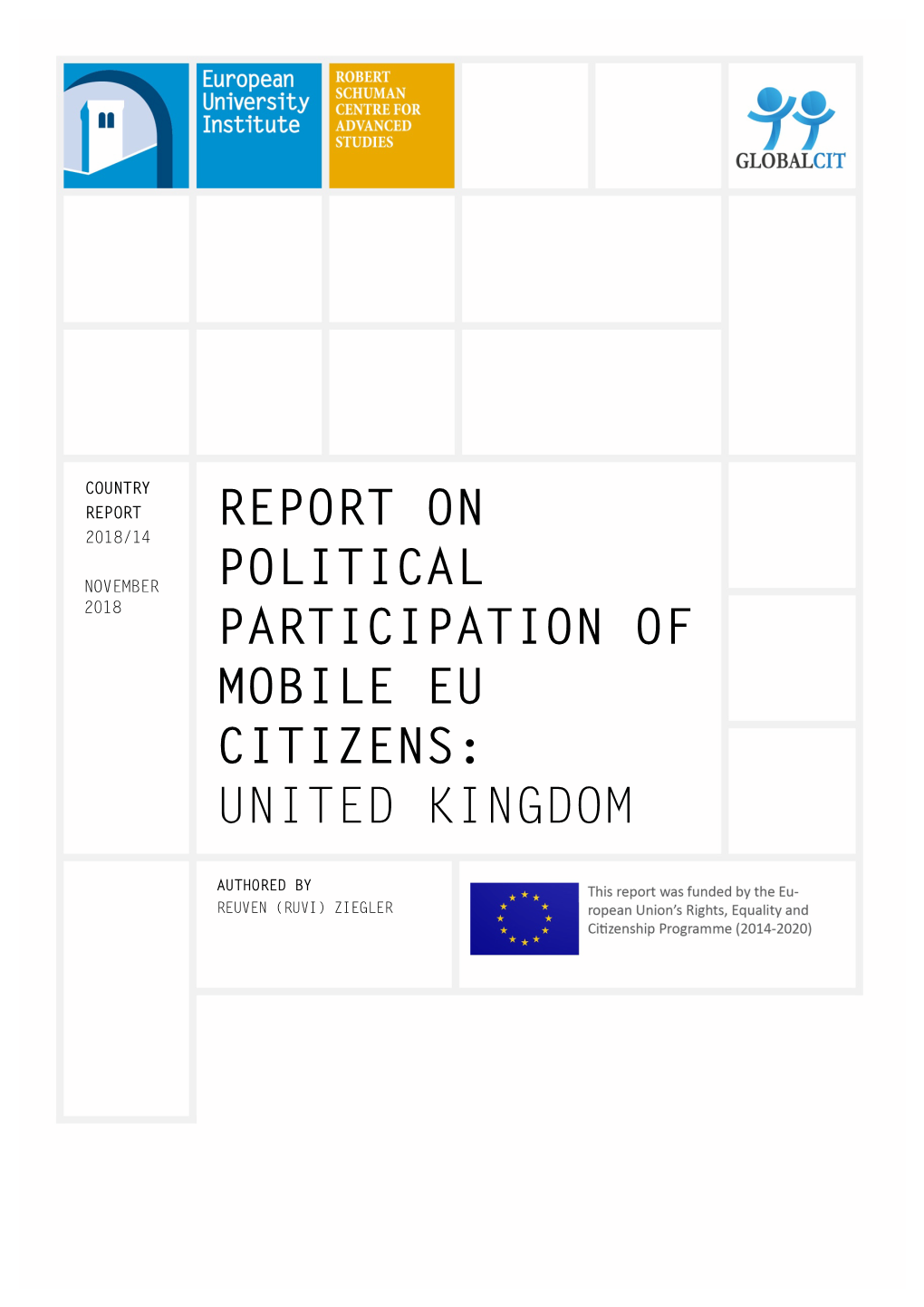 Political Participation of Mobile EU Citizens: United Kingdom RSCAS/GLOBALCIT-PP 2018/14 November 2018