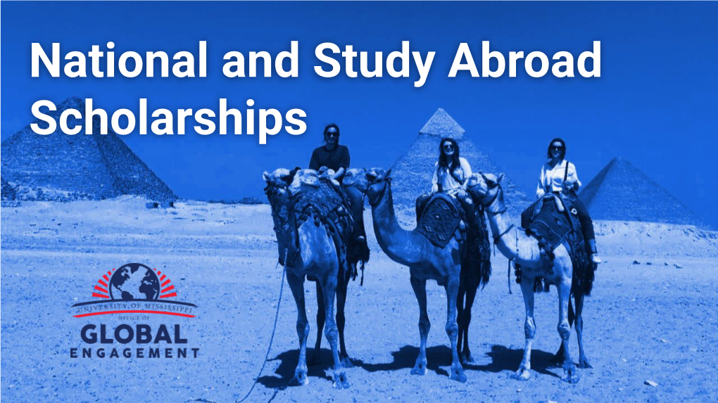 National and Study Abroad Scholarships Meet the Study Abroad Oﬃce