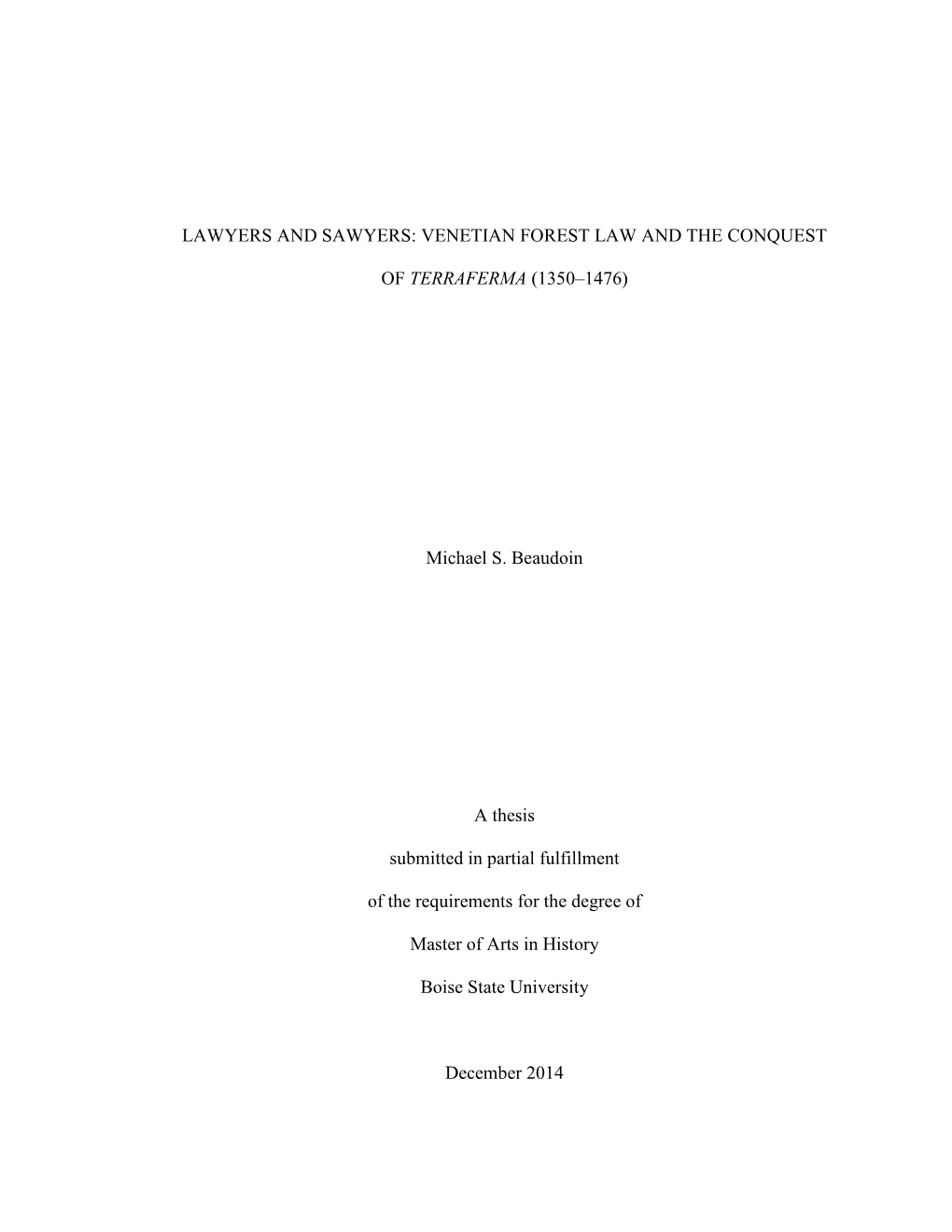 Venetian Forest Law and the Conquest of Terraferma (1350-1476)