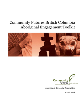 Community Futures British Columbia Aboriginal Engagement Toolkit
