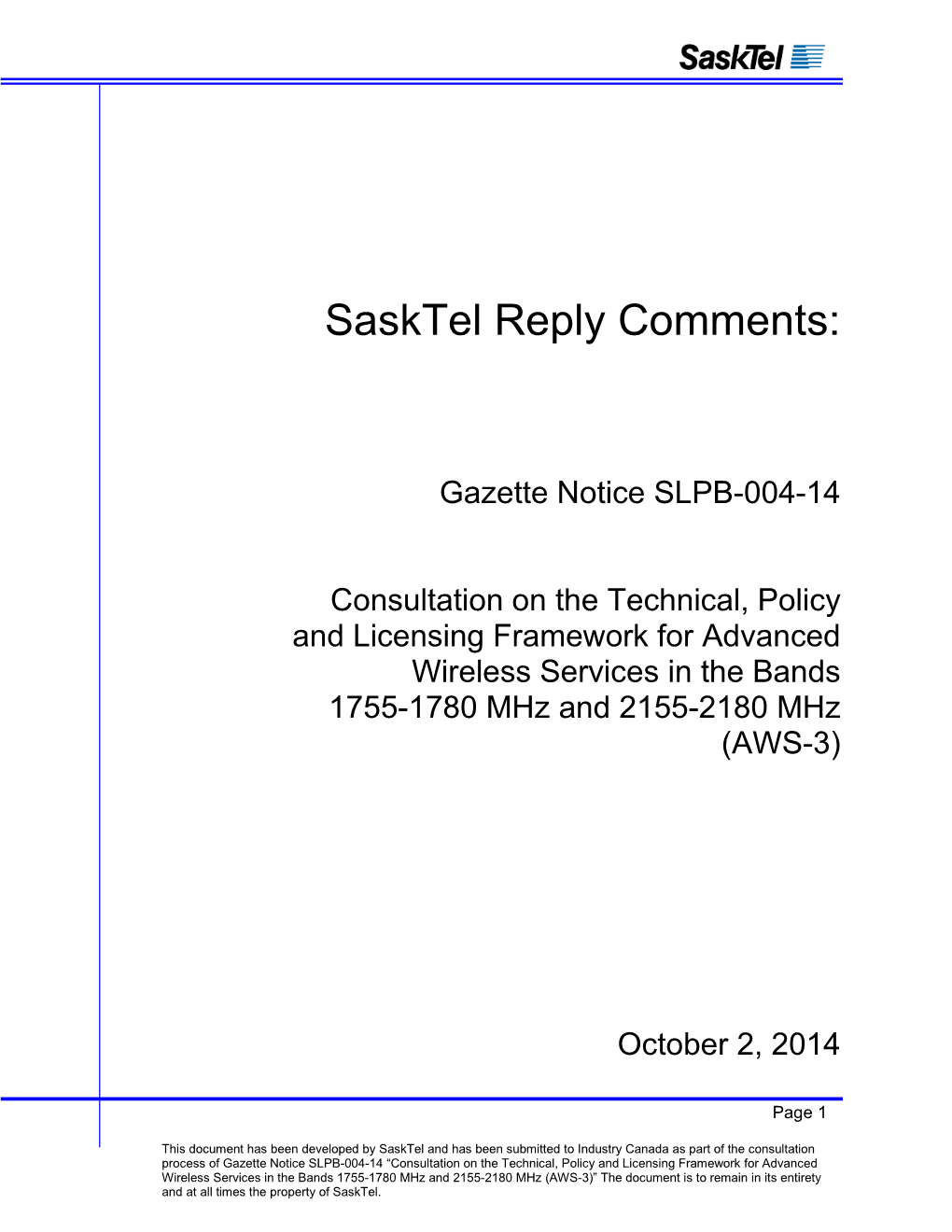 Sasktel Reply Comments