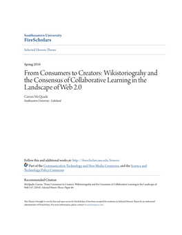 Wikistoriograhy and the Consensus of Collaborative Learning in the Landscape of Web 2.0 Curran Mcquade Southeastern University - Lakeland