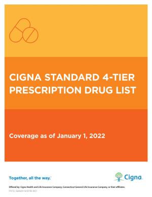 Cigna Standard 4-Tier Prescription Drug List