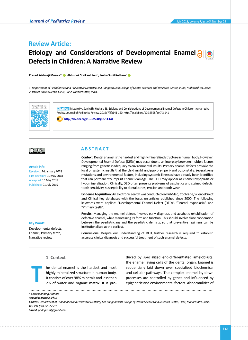 Etiology and Considerations of Developmental Enamel Defects in Children: a Narrative Review