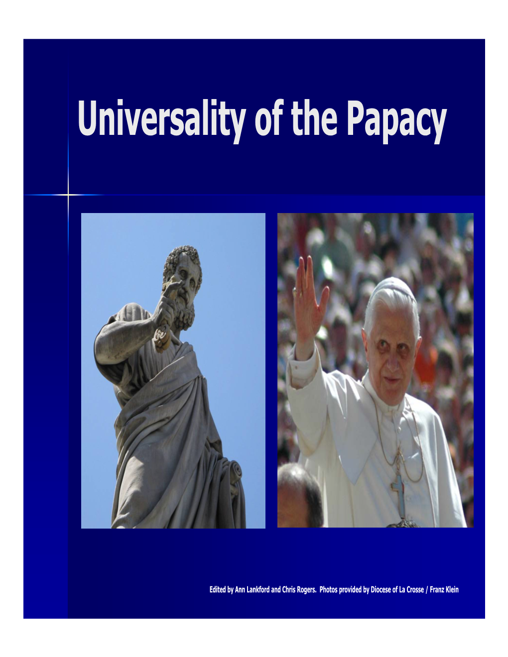 Universality of the Papacy