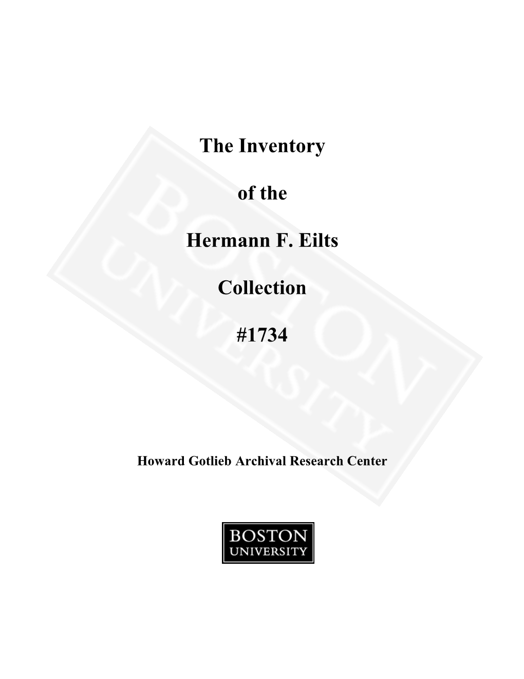 The Inventory of the Hermann F. Eilts Collection #1734