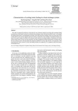 Characteristics of Cooling Water Fouling in a Heat Exchange System Sun-Kyung Sung1,*, Sang-Ho Suh2 and Dong-Woo Kim3 1Dept