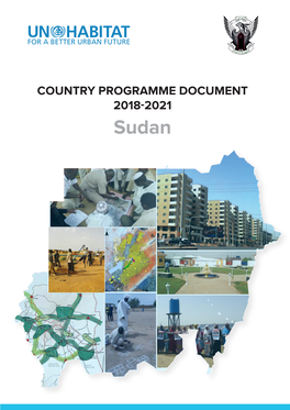 COUNTRY PROGRAMME DOCUMENT 2018 2021 Sudan COUNTRY PROGRAMME DOCUMENT 2018-2021