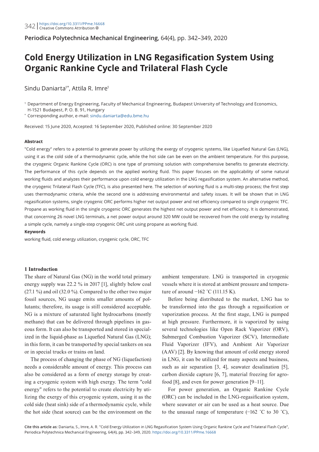 Cold Energy Utilization in LNG Regasification System Using Organic Rankine Cycle and Trilateral Flash Cycle