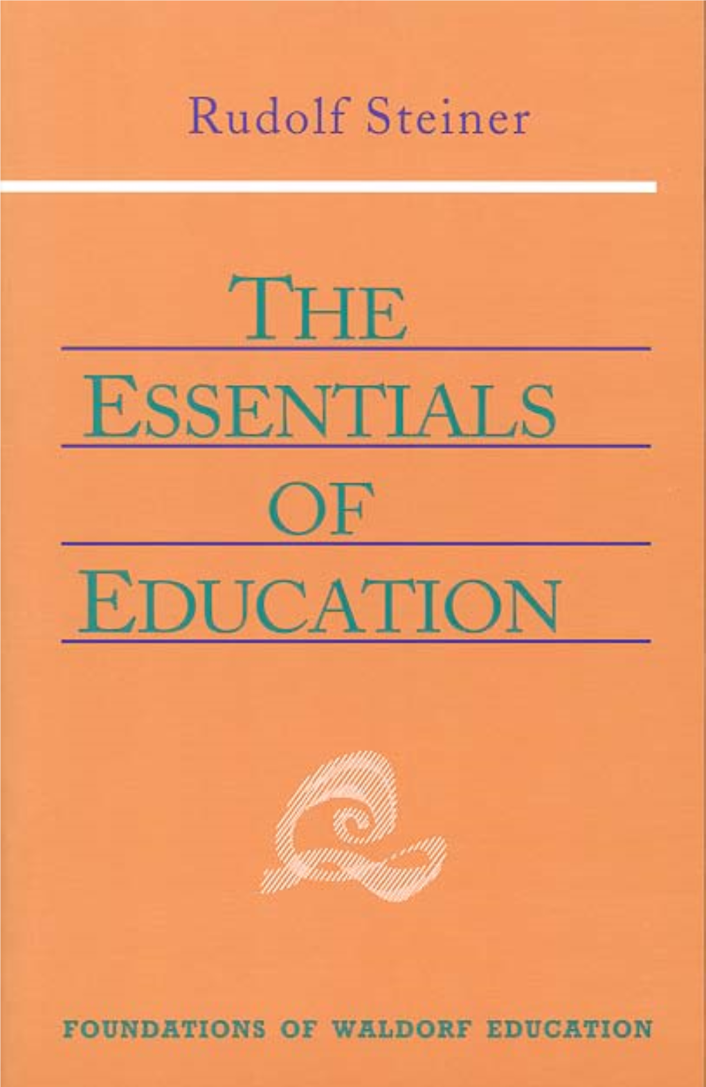 THE ESSENTIALS of EDUCATION Ii the ESSENTIALS of EDUCATION